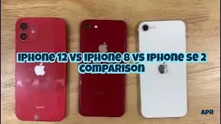 iPhone 12 vs iPhone 8 vs iPhone Se 2020