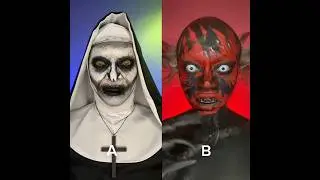Who's the most scary A or B 