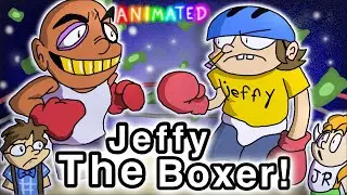 SML Movie: Jeffy The Boxer! (Animated Short)