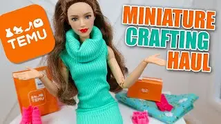 TEMU HAUL for MINIATURE CRAFTERS - Dollhouse Sewing & Craft Supplies