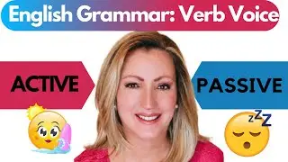 Active and Passive Voice of Verbs | English Grammar Lesson
