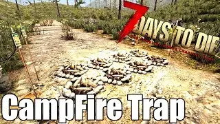 7 Days to Die - Campfire Trap Test - Does It Work Against Zombies?