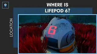 How To Find Lifepod 6 | Subnautica Guides