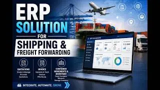 ERP Solution for Shipping and Freight Forwarding (6.0)
