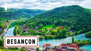 Besançon, le Doubs : Au coeur de nos régions - 1000 Pays en un - Documentaire Voyage - MG