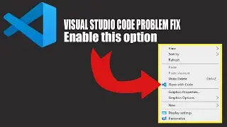 Visual studio code problem fix || how to enable open with code in vscode  | 2021