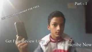 How to get free sponsorship and review units for YouTube Channel -  Part 1