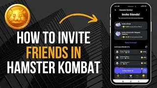 How to Invite Friends in Hamster Kombat (2024)