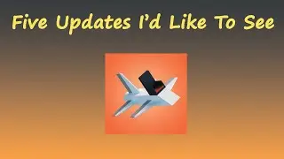 5 Things I'd Like To See In Plane Crazy