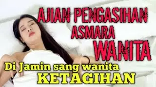AJIAN PERANGSANG WANITA MENGGUNAKAN TANGGAL ❗❗ AJIAN ASMARA WANITA . BUKTIKAN SENDIRI