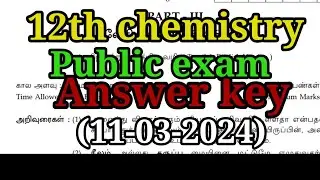 12th chemistry public exam answer key 2024(11-03-2024)