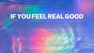 Tasty Waves - If You Feel Real Good