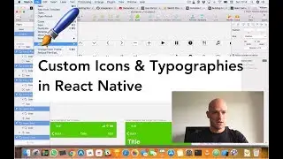Custom Icons and Typographies in React Native