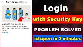 How to solve Login with security key facebook problem | Facebook Login with security key 2022
