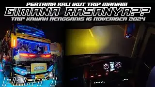 [[ PERDANA NGETRIP MANIA IKUT UNIT SCANIA 🔥🔥🔥]]