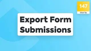 ClickTips - Export Form Submissions