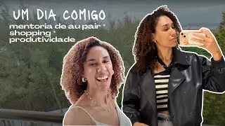 um dia comigo ✨ rotina produtiva, mentoria de au pair, shopping e fala da vida
