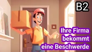 Reklamation wegen Lieferung. Письмо Б2. Часть I.