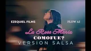 La Ross Maria - COMOFUE? Version Salsa