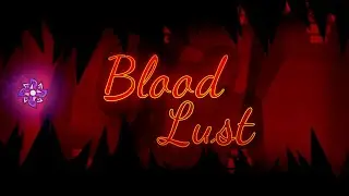 BloodLust  24% | New Hardest ? | Geometry Dash