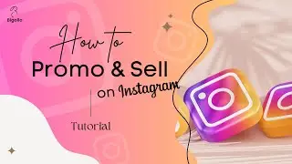 「Tutorial」How To Promote & Sell on Instagram