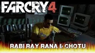 Rabi Ray Rana & Chotu (Far Cry 4 Free Roam)