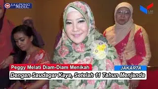 Peggy Melati Sukma Diam-Diam Menikah dengan Saudagar Kaya, Setelah 11 Tahun Menjanda