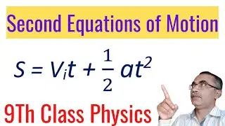 9Th Class Physics Chapter 2 Equations Of Motion || Second Equation || Smart Syllabus 2020