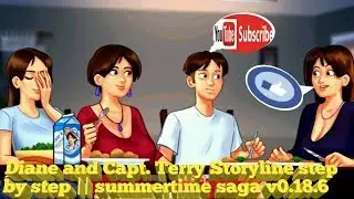 Diane and Capt. Terry Storyline step by step || summertime saga v0.18.6