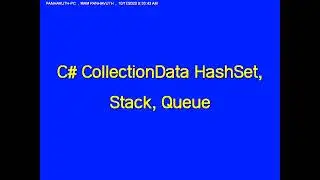 C# Collection Data HashSet, Stack, Queue