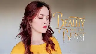 Beauty & the Beast - COVER (A Bela e a Fera)