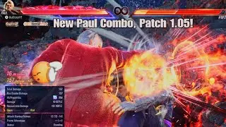 TEKKEN 8 Paul New Patch 1.05 , New Combo, Fair Damage..