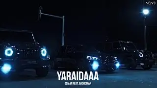 Osman feat. Badooman - Yaraidaaa (Премьера, 2024)