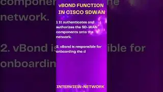 vBond in cisco sdwan | sdwan interview questions answer 