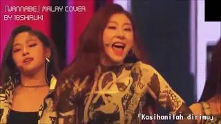 『Wannabe』Malay Cover