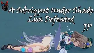 A Sobriquet Under Shade Lisa death scenes - Genshin Impact [Japanese voice]