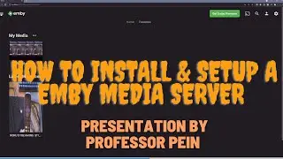How To Install & Setup A Emby Media Server