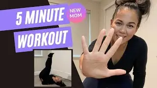 5 minute workout for new moms - postpartum exercise