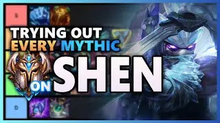 I Tried Out EVERY Mythic Item on Shen and Made a TIER LIST