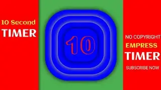 10 Second Copyright Free Timer 👁️ 10 Second Green Screen Timer