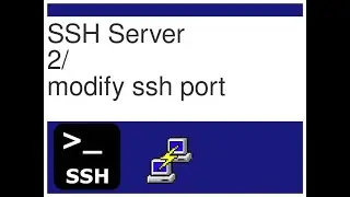 SSH - 2 ( PUTTY - modify ssh port)