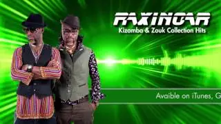 Raxinoar   Kizomba Zouk Collection Medley