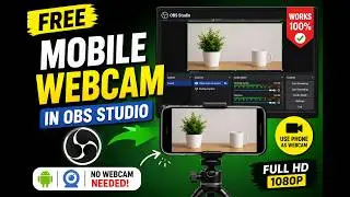 How to Connect Mobile Camera to OBS Studio Without Webcam | FREE | Urdu
