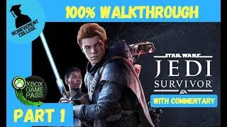 Star Wars Jedi Survivor - 100% Walkthrough Part 1 (with commentary)