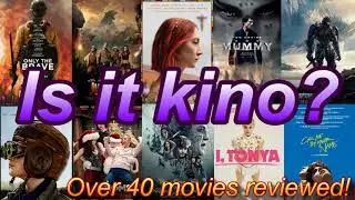 2017 Movie Roundup - Is It Kino?