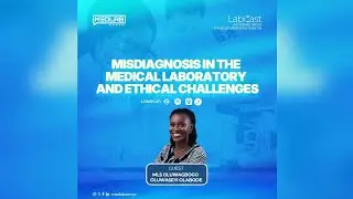 Misdiagnosis in Medical Laboratory and Ethical Challenges