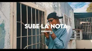 DANIELITO - SUBE LA NOTA ( VIDEO OFICIAL)
