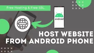 Free web hosting from Android phone with free SSL.