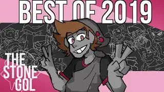 TheStoneGol's Best of 2019
