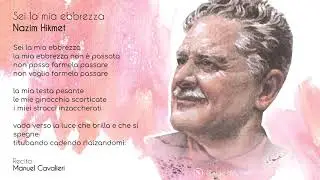 Sei la mia ebbrezza di Nazim Hikmet